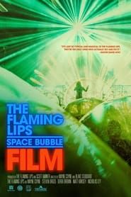 Image The Flaming Lips Space Bubble Film