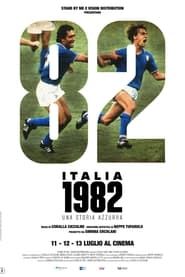 watch Italia 1982, una storia azzurra