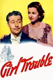 Girl Trouble (1942)