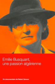 Emilie Busquant, une passion algérienne series tv