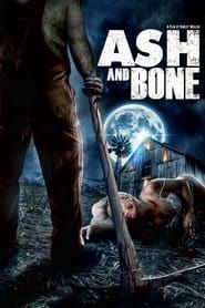Affiche de Ash and Bone