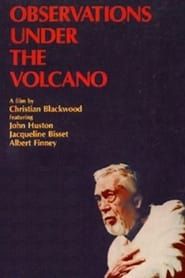Observations Under the Volcano series tv