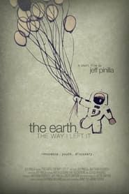 The Earth, the way I left it series tv