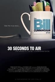 Image 30 Seconds to Air: The Making of the Bill Cunningham Show