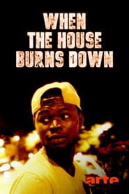 When the House Burns Down series tv