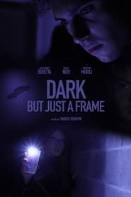 Dark But Just a Frame-hd