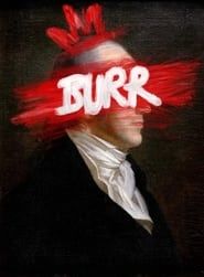 Burr: A New Muscial 2022 streaming