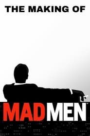 Image The Making of ‘Mad Men’ 2007