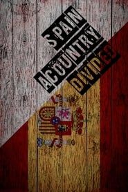 Spain: A Country Divided series tv