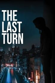 The Last Turn series tv