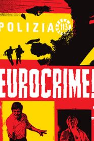 Eurocrime! The Italian Cop and Gangster Films That Ruled the '70s-hd