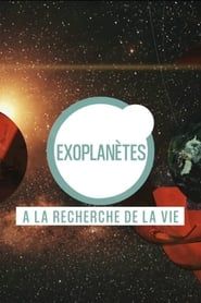 Exoplanets: In Search of Life series tv