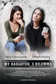 My Daughter's Dilemma series tv