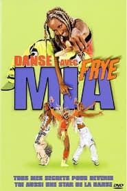Danse avec Mia Frye (2002)