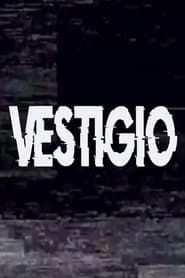Vestigio series tv