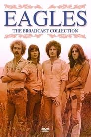 Eagles: The Broadcast Collection series tv
