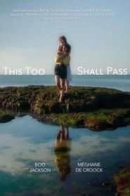 This Too Shall Pass (2021)