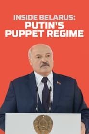 Inside Belarus: Putin's Puppet Regime series tv