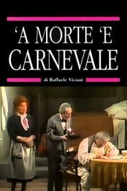 'A morte 'e Carnevale series tv