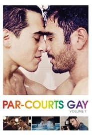 Par-courts Gay, Volume 7 series tv
