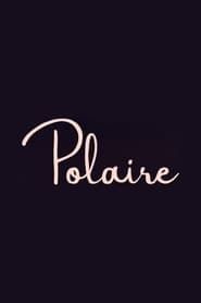 Polaire  streaming