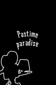 Pastime Paradise series tv