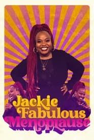 Jackie Fabulous: Menoplause 2022 streaming