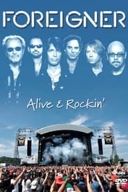 Foreigner: Alive & Rockin' series tv