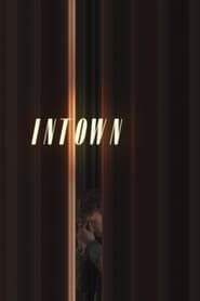 Intown 2022 streaming