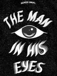 The Man in His Eyes series tv