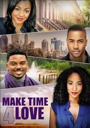 Make Time 4 Love series tv
