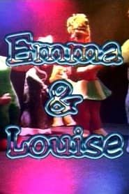 Emma & Louise series tv