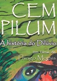 Cem Pilum – A História do Dilúvio series tv