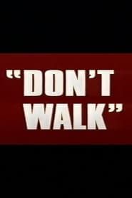 Don't Walk-hd