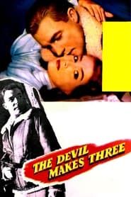 The Devil Makes Three (1952)