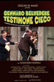 Gennaro Belvedere testimone cieco (2004)