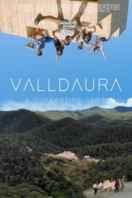 Valldaura: A Quarantine Cabin series tv