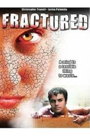 Fractured (2007)