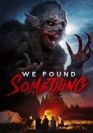 We Found Something (2022)