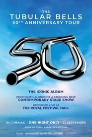 The Tubular Bells 50th Anniversary Tour 2022 streaming