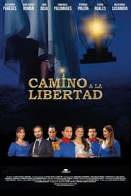 watch Camino a la libertad