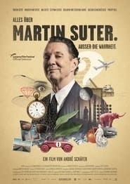 Everything About Martin Suter. Everything but the Truth. series tv