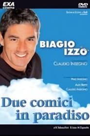 watch Due comici in Paradiso