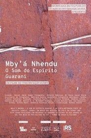 Image Mby'Á Nhendu - O Som do Espírito Guarani