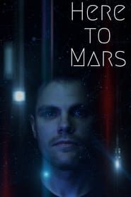Affiche de Here to Mars