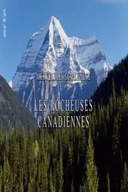 Merveilleuse planète - Les rocheuses canadiennes series tv