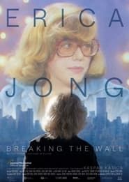 Erica Jong - Breaking the Wall series tv
