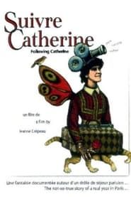 Following Catherine series tv