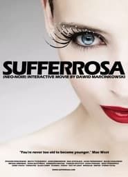 Sufferrosa (2010)
