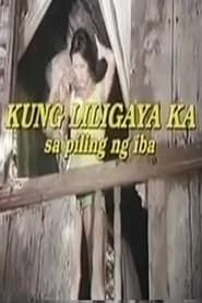 Kung Liligaya Ka Sa Piling Ng Iba series tv